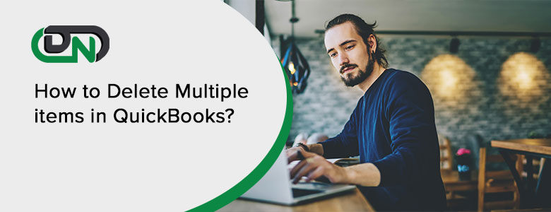 How to Delete Multiple items in QuickBooks