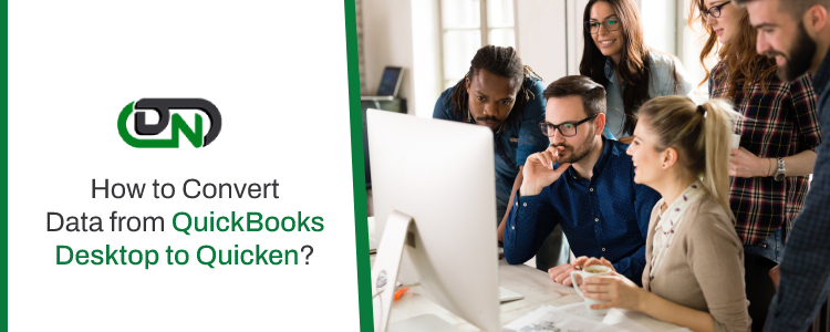 Convert Data from QuickBooks Desktop to Quicken