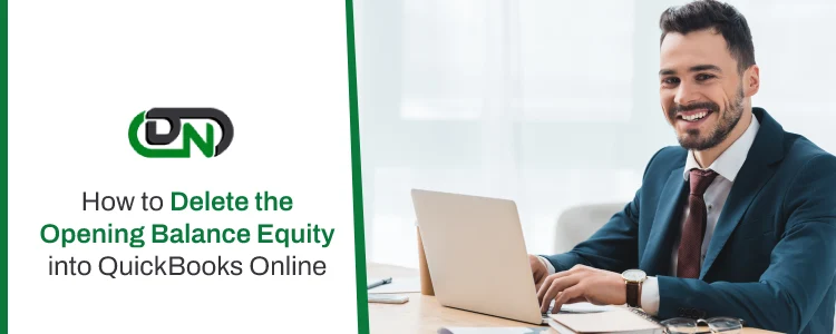 Delete the Opening Balance Equity into QuickBooks Online