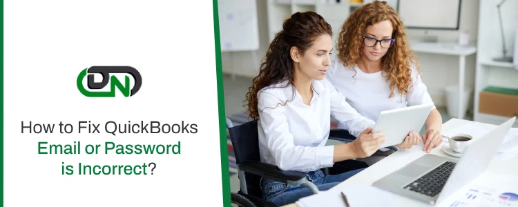 How to Fix QuickBooks Email or Password is Incorrect