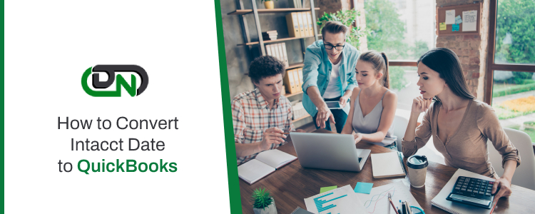 Intacct to QuickBooks Data Conversion Service