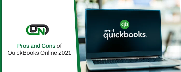 Pros and Cons of QuickBooks Online 2021