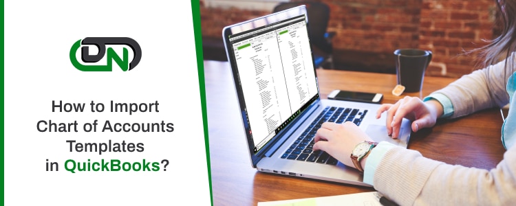 Import Chart of Accounts Templates in QuickBooks