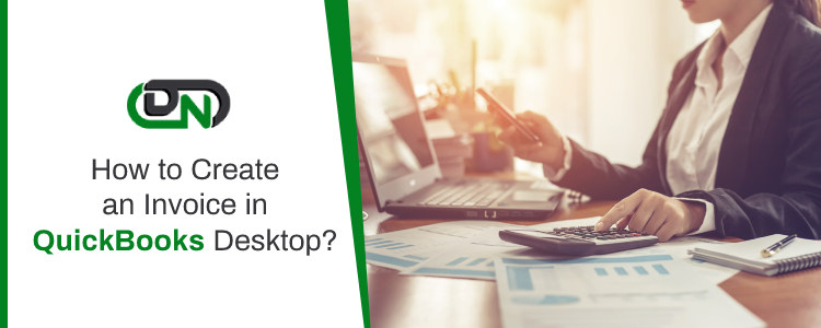 Create an Invoice in QuickBooks Desktop