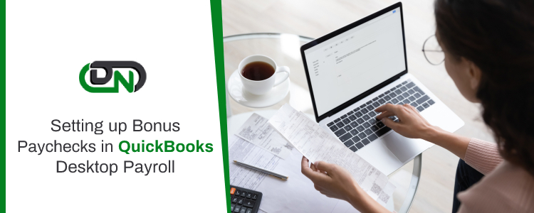 Setting up Bonus Paychecks in QuickBooks Desktop Payroll