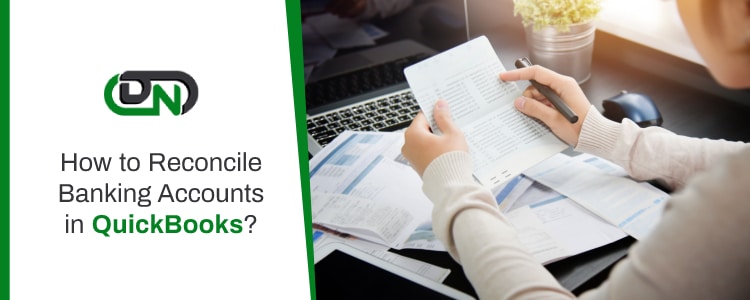 Reconcile Banking Accounts in QuickBooks