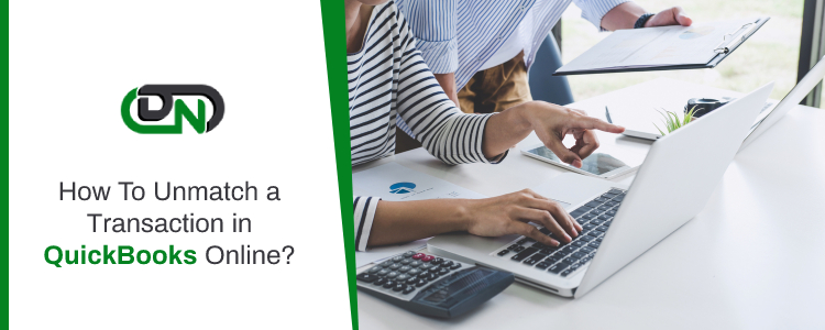 Unmatch a Transaction in QuickBooks Online Unmatch a Transaction in QuickBooks Online