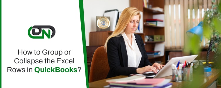 Group or Collapse the Excel Rows in QuickBooks