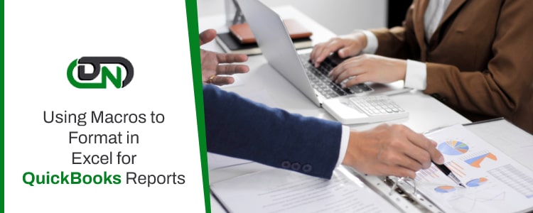 Using Macros to Format in Excel for QuickBooks Reports