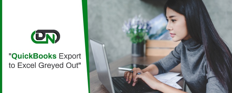 QuickBooks Export to Excel Greyed Out