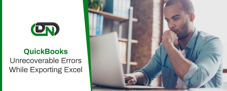 QuickBooks Unrecoverable Errors While Exporting Excel
