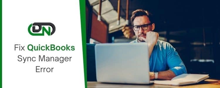 Fix QuickBooks Sync Manager Error