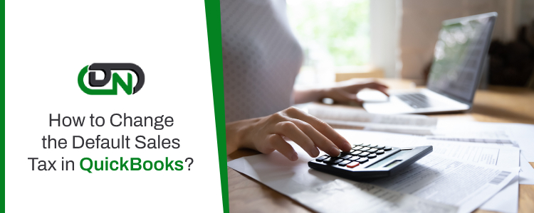 Change the Default Sales Tax in QuickBooks