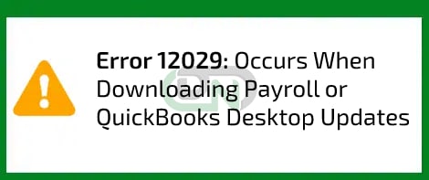 QuickBooks Error 12029 QuickBooks Error 12029