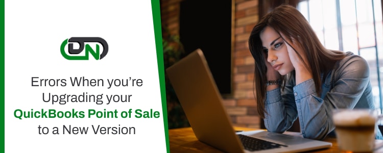Upgrading your QuickBooks Point of Sale to a New Version