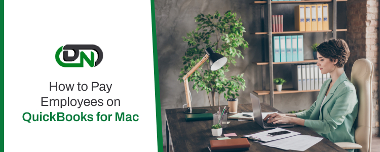 Pay Employees on QuickBooks for Mac