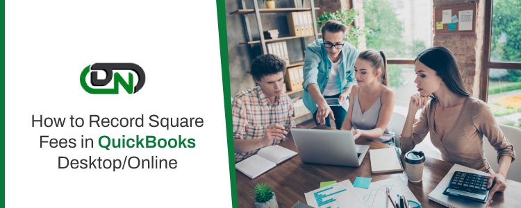 Record Square Fees in QuickBooks