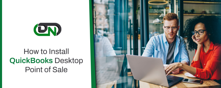 How to Install QuickBooks Desktop Point of Sale