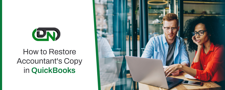 How to Restore Accountant's Copy in QuickBooks