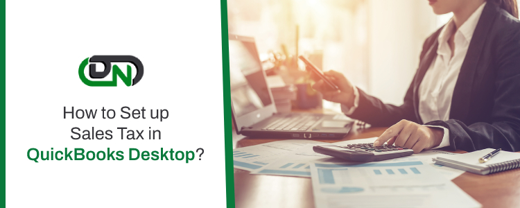 Set up Sales Tax in QuickBooks Desktop