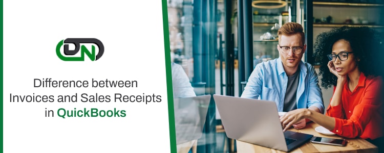 Difference between Invoices and Sales Receipts in QuickBooks