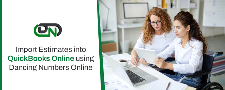 Import Estimates into QuickBooks Online from Excel/CSV