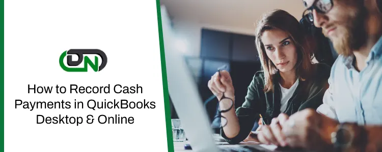 Record Cash Payments in QuickBooks