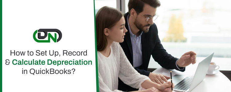 Set Up, Record & Calculate Depreciation in QuickBooks