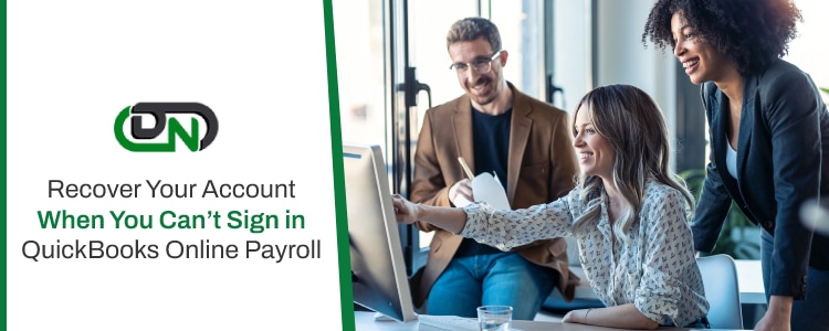 Account When you Can’t Sign in QuickBooks Online Payroll