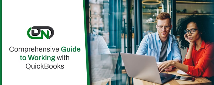 Comprehensive Guide to Working with QuickBooks