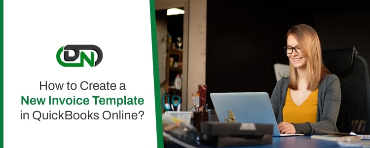 Create a New Invoice Template in QuickBooks Online