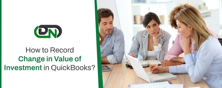 Record Change in Value of Investment in QuickBooks