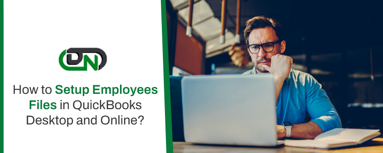 Setup Employees Files in QuickBooks