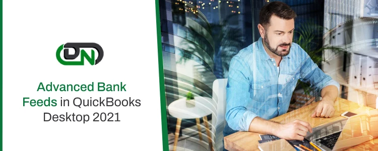 Advanced Bank Feeds in QuickBooks Desktop