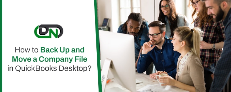 Back Up and Move a Company File in QuickBooks Desktop