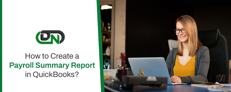 Create a Payroll Summary Report in QuickBooks