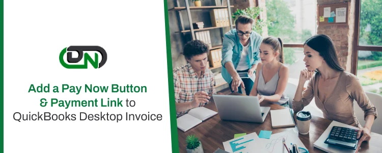 How to Add a Pay Now Button or Payment Link to QuickBooks Invoice
