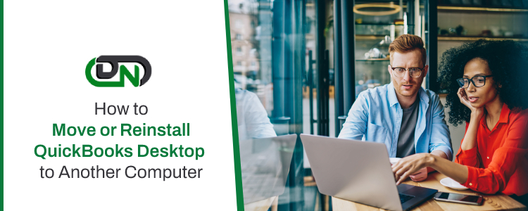 How To Transfer QuickBooks To A New Computer: A Quick Guide