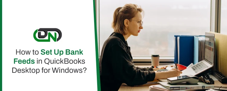 Set Up Bank Feeds in QuickBooks Desktop for Windows