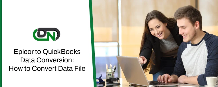 Epicor to QuickBooks Data Conversion