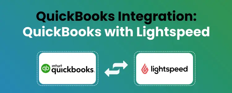 Lightspeed QuickBooks Integration