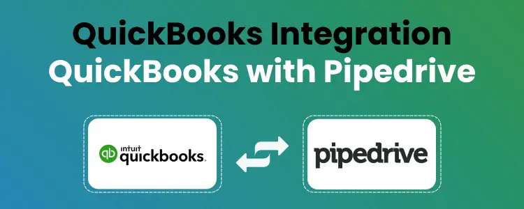 Pipedrive Integration with QuickBooks
