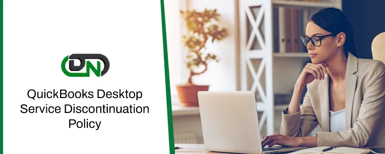 QuickBooks Desktop Service Discontinuation Policy