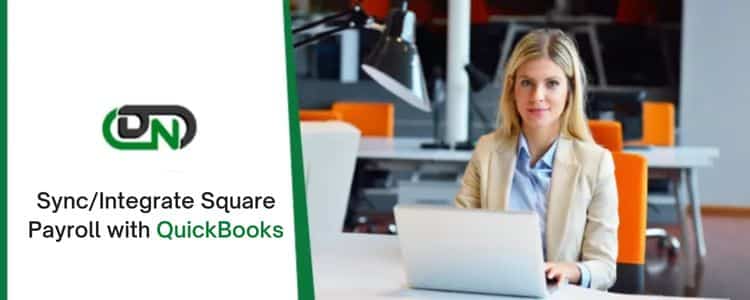 Integrate Square Payroll with QuickBooks