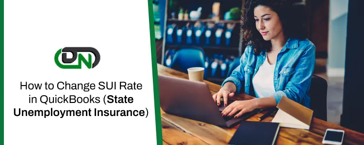 Change SUI (State Unemployment Insurance) Rate in QuickBooks