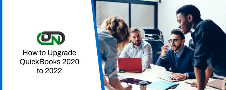 Upgrade QuickBooks 2020 to 2022