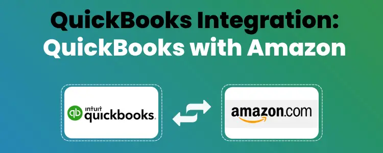 QuickBooks Amazon integration: How to Connect with QuickBooks Online