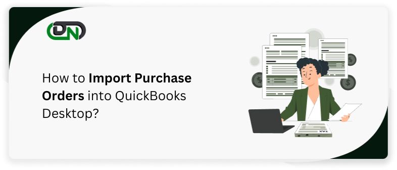 Import Purchase Orders into QuickBooks Desktop