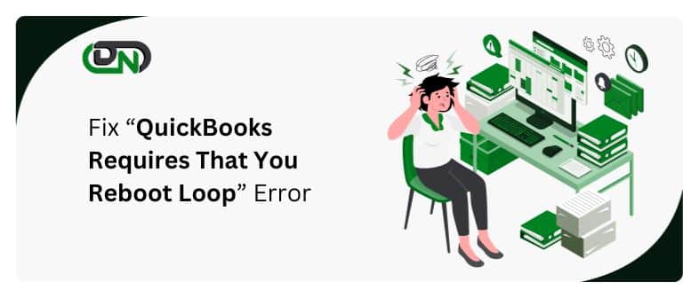 QuickBooks Requires That You Reboot Loop