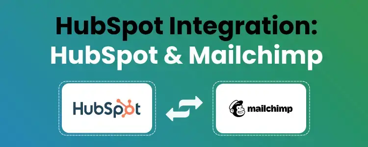 HubSpot Mailchimp Integration